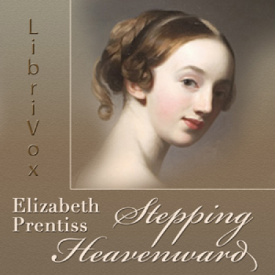 Stepping Heavenward (version 2) by PRENTISS, Elizabeth