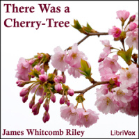 There Was a Cherry-Tree - Read by UM