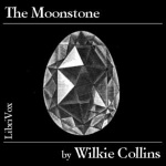 Moonstone, The by COLLINS, Wilkie