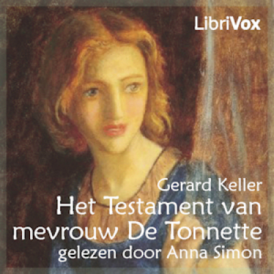 Testament van mevrouw De Tonnette, Het by KELLER, Gerard