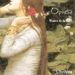 Ophelia by DE LA MARE, Walter