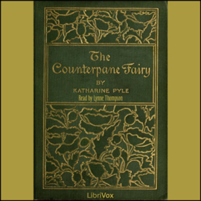 Counterpane Fairy (version 2), The by PYLE, Katharine