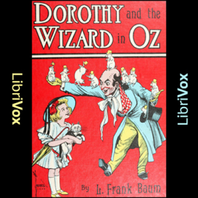 Dorothy and the Wizard in Oz (Version 2) by BAUM, L. Frank