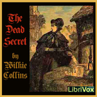 Dead Secret, The by COLLINS, Wilkie