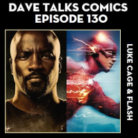 DTC 130 - Luke Cage and Flash