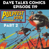 DTC 119 - PulpFest 2016 Part 2