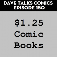 DTC 150 - $1.25 Comic Books
