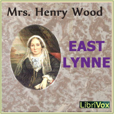 East Lynne by WOOD, Mrs. Henry