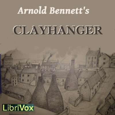Clayhanger by BENNETT, Arnold