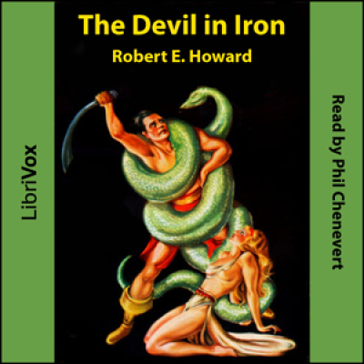 Devil in Iron, The by HOWARD, Robert E.