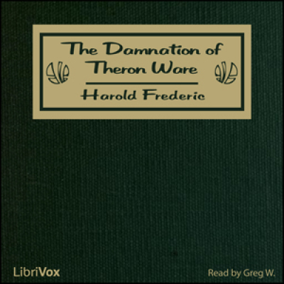 Damnation of Theron Ware, The by FREDERIC, Harold