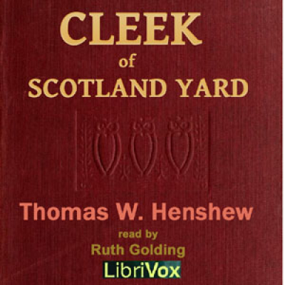 Cleek of Scotland Yard by HANSHEW, Thomas W.
