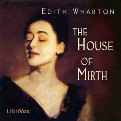 House of Mirth, The by WHARTON, Edith