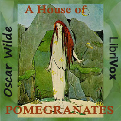 House Of Pomegranates, A by WILDE, Oscar