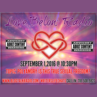 The Love Below Radio: Polyamory- Is This True Sexual Freedom?