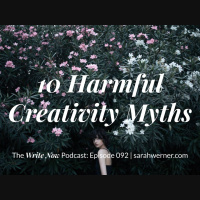 10 Harmful Creativity Myths - WNP 092