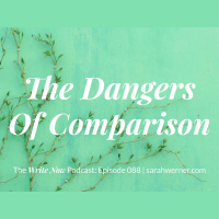 The Dangers Of Comparison - WNP 088