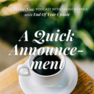 Write Now With Sarah Werner | For Writers, On Writing