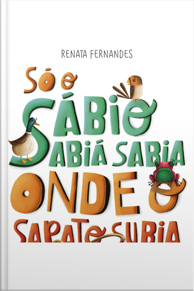 Só O Sábio Sabiá Sabia Onde O Sapato Subia