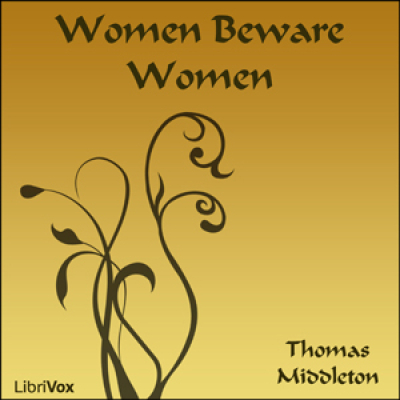 Women Beware Women by MIDDLETON, Thomas