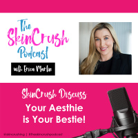 Your Aesthie is Your Bestie!