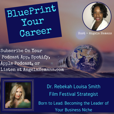 Blueprint Your Career Podcast With Angela Hemans