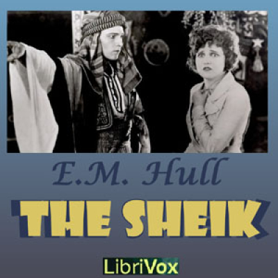 Sheik, The by HULL, E. M.