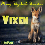 Vixen by BRADDON, Mary Elizabeth