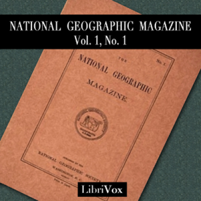 National Geographic Magazine Vol. 01 No. 1 by VARIOUS