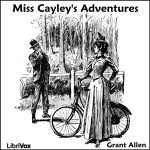 Miss Cayleys Adventures by ALLEN, Grant