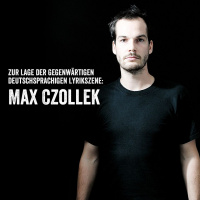 Max Czollek: Zur Lage der gegenwärtigen deutschsprachigen Lyrikszene