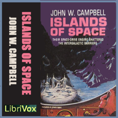 Islands of Space by CAMPBELL. JR., John Wood