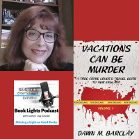 True Crime Travel with Author Dawn Barclay on Book Lights