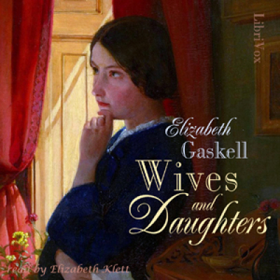 Wives and Daughters (version 2) by GASKELL, Elizabeth Cleghorn