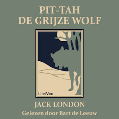 Pit-tah, de Grijze Wolf by LONDON, Jack