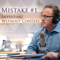 Mistake #1 Investing Without Context