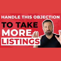 Handle This Objection Take More Listings