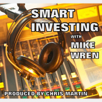 Smart Investing With Mike Wren