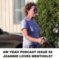 Aw Yeah 58 Joannie Loves Menthols?