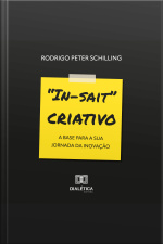in-sait Criativo: A Base Para A Sua Jornada Da Inovação