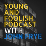 Young and Foolish