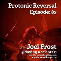 Ep083: Joel Frost (Playing Rock Star)