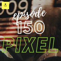Ep.150 - Portuguese wedding filmmakers, Pixel