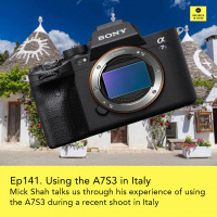 Ep141 - More A7S3 talk with videographer and photographer Mick Shah