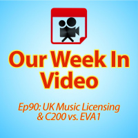 Ep90: UK Music Licensing  C200 vs. EVA1