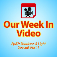 Ep87: Shadows  Light Special: Part 1