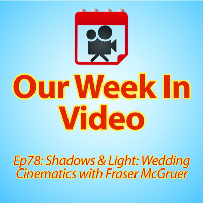 Our Week In Video | Video Production | Digital Media  Filmmaking