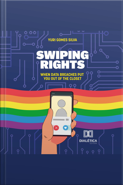 Swiping Rights: When Data Breaches Put You Out Of The Closet