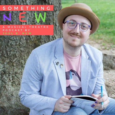 Something New - A Musical Theatre Podcast