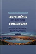 Compre Imóveis Residenciais Com Segurança: Tudo O Que Você Precisa Saber Para Não Errar Na Compra De Imóveis Residenciais Usados Em Niterói